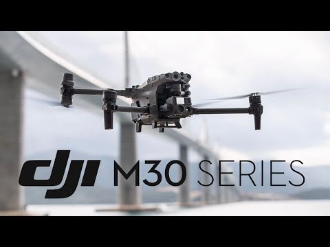 DJI Enterprise – Introducing the DJI M30 Series